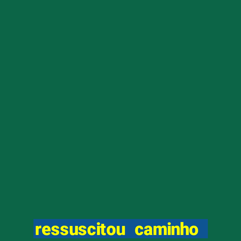 ressuscitou caminho neocatecumenal pdf